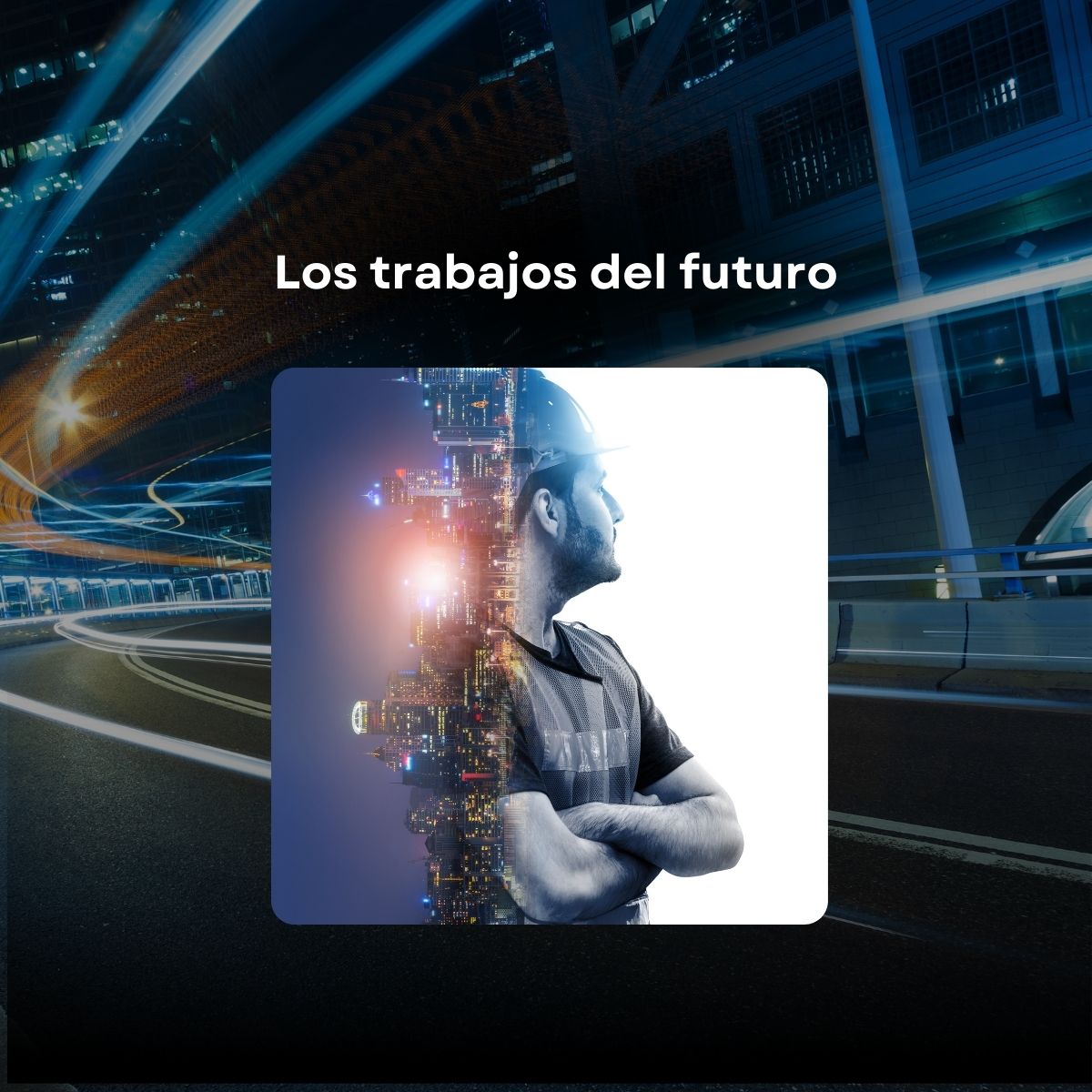 Los trabajos del futuro