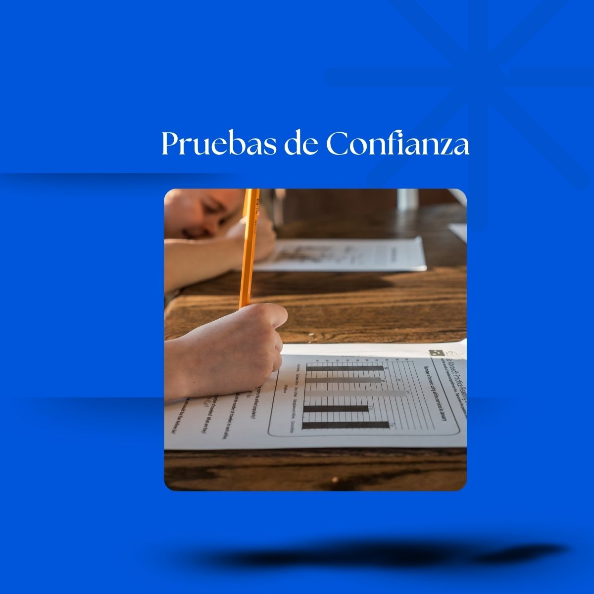 Pruebas de Confianza